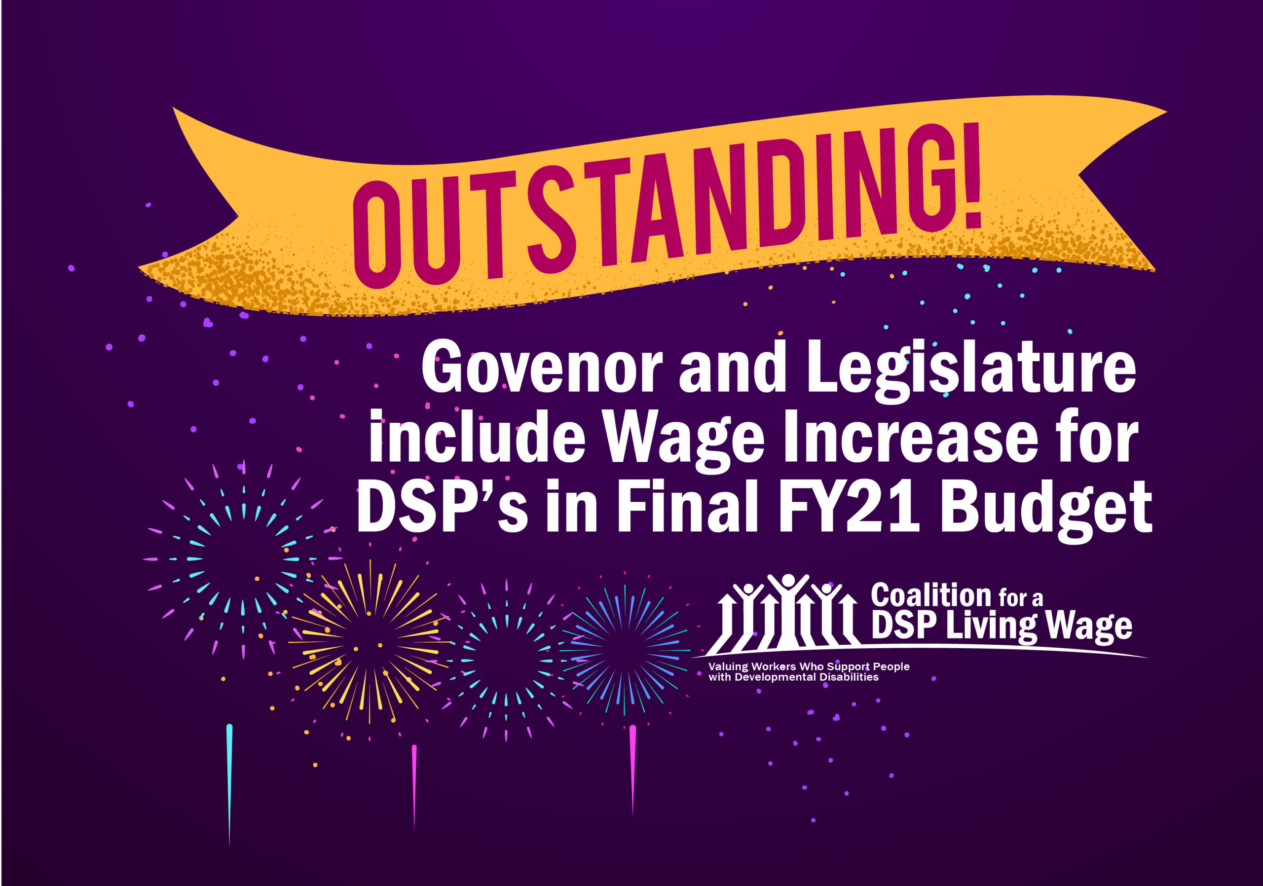 Outstanding! Gov and Leg include Wage Increase for DSP’s in Final FY21